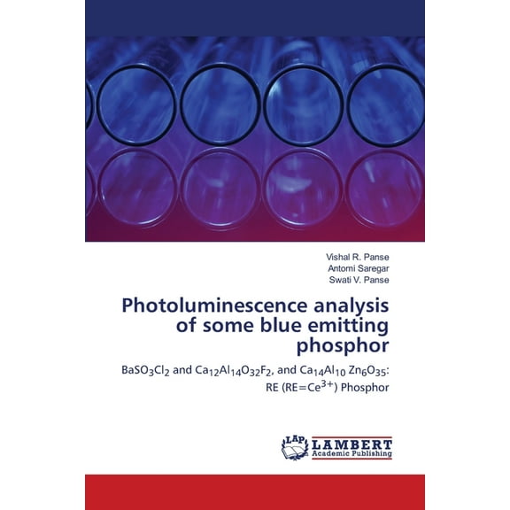 Photoluminescence analysis of some blue emitting phosphor, (Paperback)