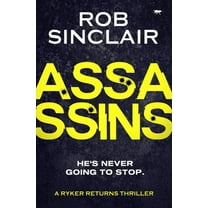 The Ryker Returns Thrillers: Assassins (Series #2) (Paperback)