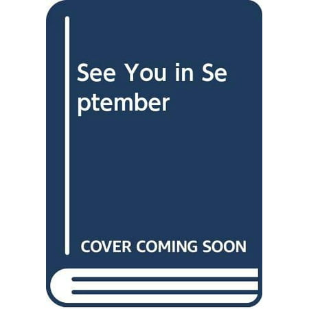 

See You in September Pre-Owned (Paperback) 0380780887 9780380780884 Ellen Conford Alane Ferguson Lee Wardlaw