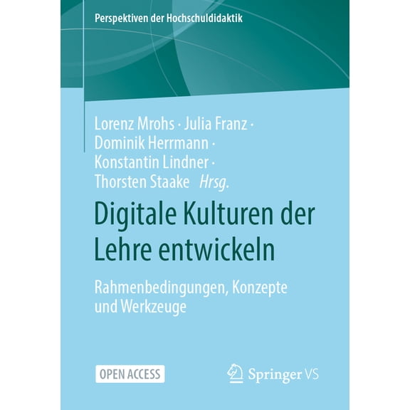 Perspektiven Der Hochschuldidaktik Digitale Kulturen Der Lehre Entwickeln: Rahmenbedingungen, Konzepte Und Werkzeuge, (Paperback)