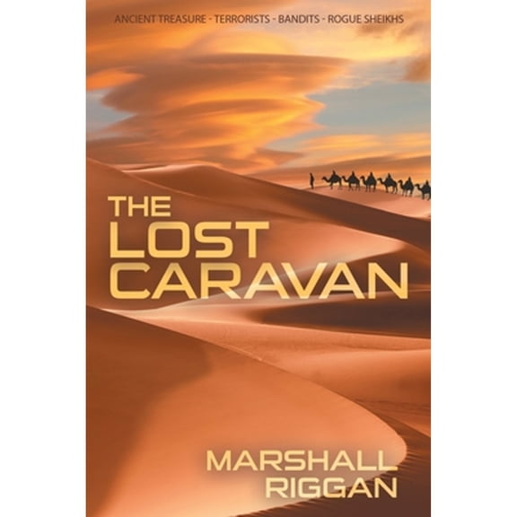 Pre-Owned The Lost Caravan (Paperback) 1665726474 9781665726474