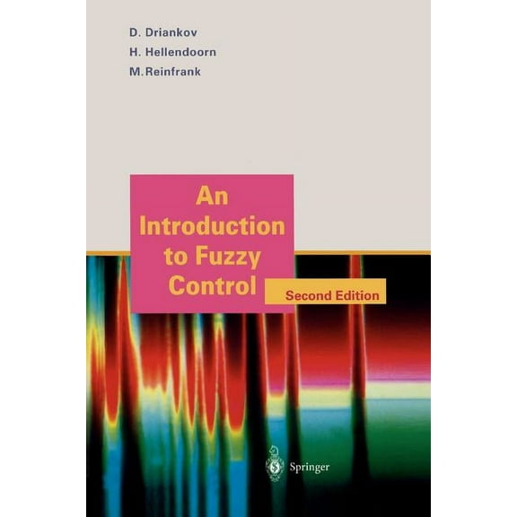 An Introduction to Fuzzy Control, (Paperback)
