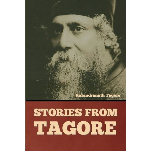 Stories from Tagore, (Paperback)