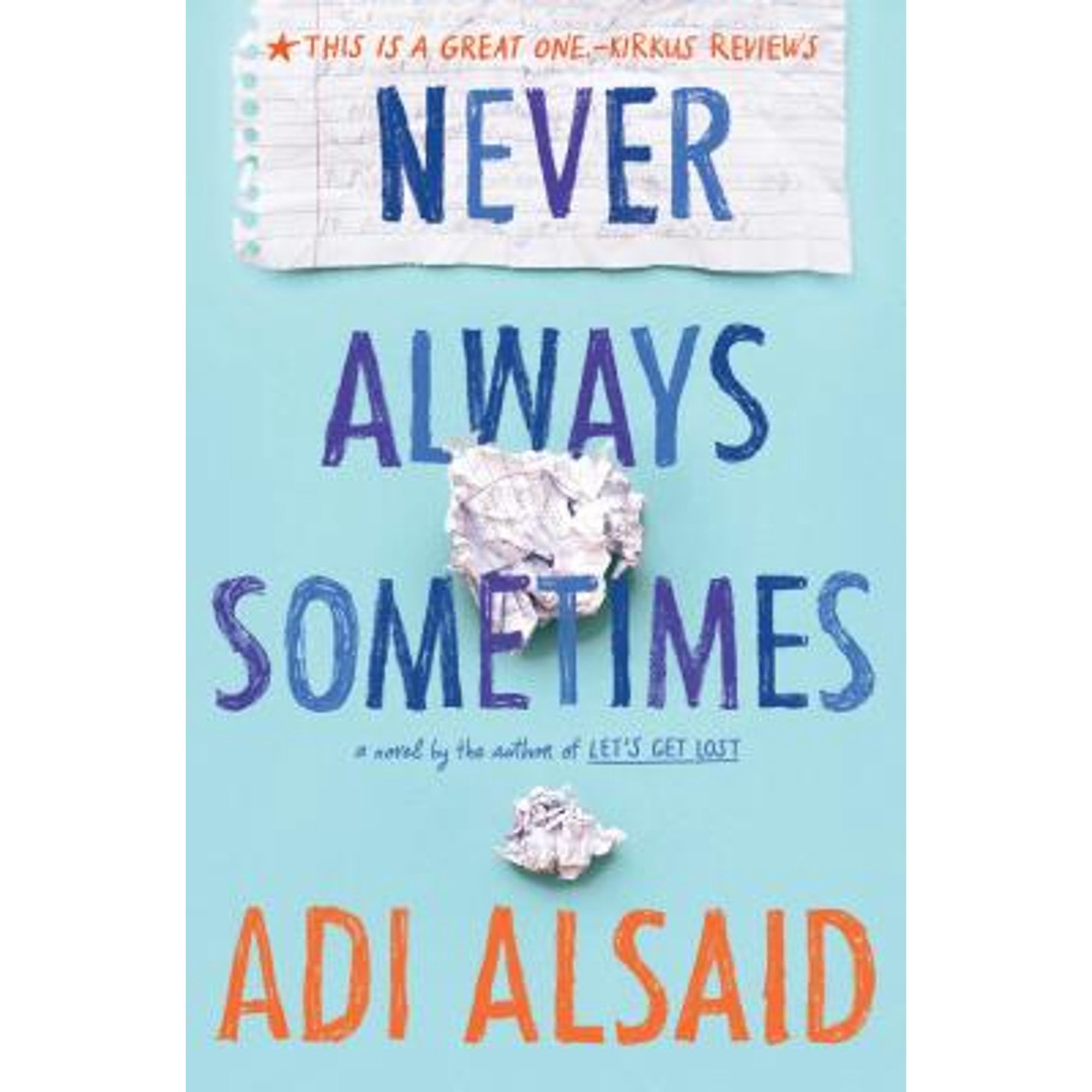 Never Always Sometimes (Hardcover) by Adi Alsaid