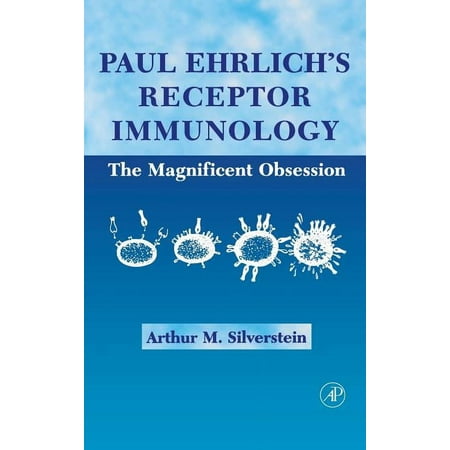 UPC: 9780126437652 | Paul Ehrlich s Receptor Immunology: The Magnificent Obsession (Hardcover)