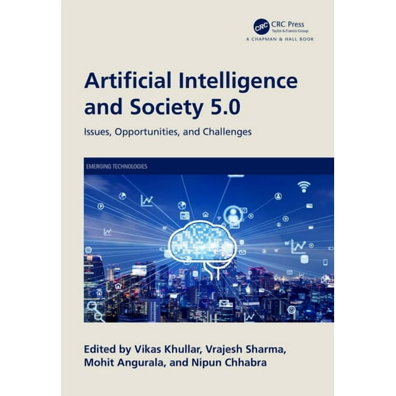 Emerging Technologies Artificial Intelligence and Society 5.0: Issues, Opportunities, and Challenges, (Hardcover)