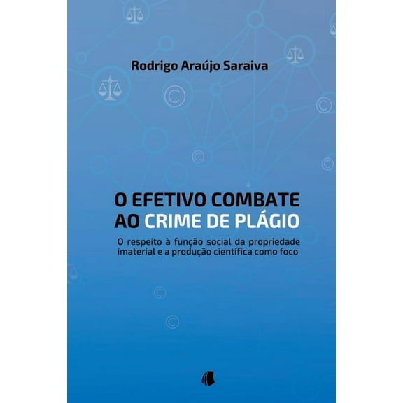 O Efetivo Combate Ao Crime De Pl gio, (Paperback)