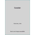 thumbnail image 1 of Pre-Owned Outsider (Unknown) 0061043664 9780061043666, 1 of 1