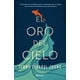 thumbnail image 1 of El Oro del Cielo Planeta 9786070788550, 1 of 2