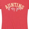 thumbnail image 3 of Instant Message - Aunting Is My Jam - Women's Short Sleeve Graphic T-Shirt, 3 of 6