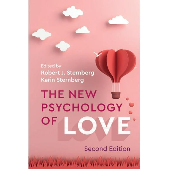 The New Psychology of Love, (Hardcover)