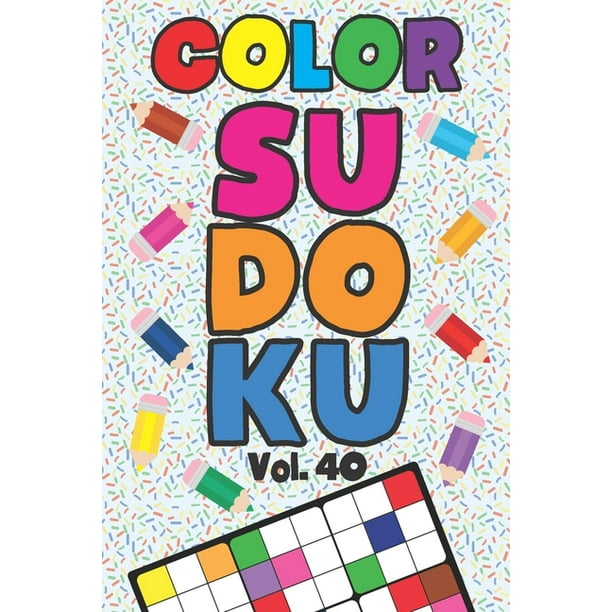 Download Color Sudoku Vol 40 Play 9x9 Grid Color Sudoku Easy Volume 1 40 Coloring Book Pencil