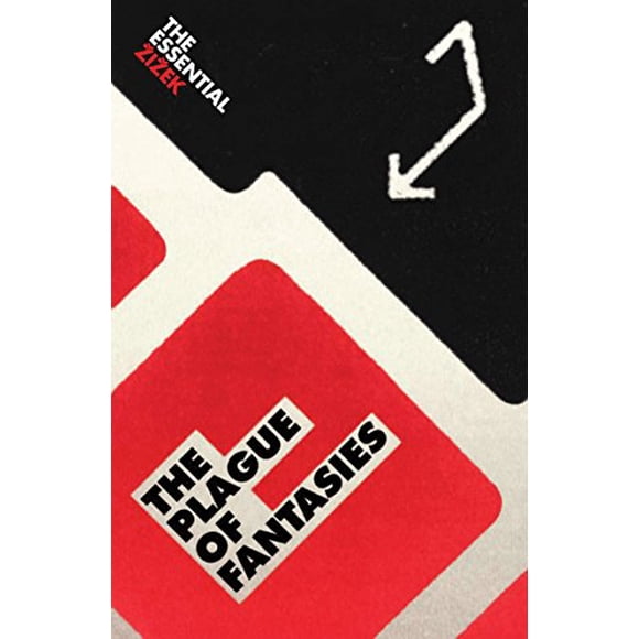 The Plague of Fantasies (The Essential Zizek)
