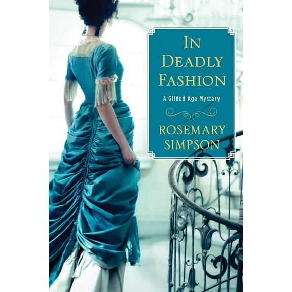 Gilded Age Mystery In Deadly Fashion, (Hardcover)