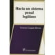 thumbnail image 1 of HACIA UN SISTEMA PENAL LEGITIMO DISTRIBUCIONES FONTAMARA ERNESTO LUQUIN RIVERA, 1 of 2