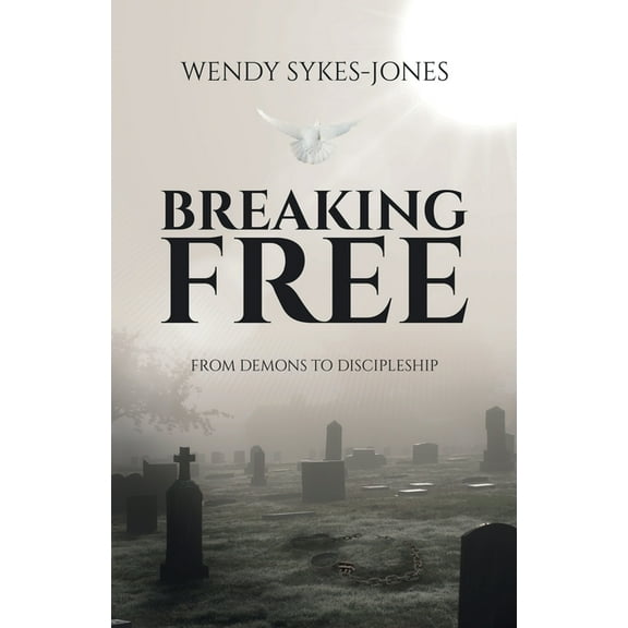 Breaking Free: From Demons to Discipleship