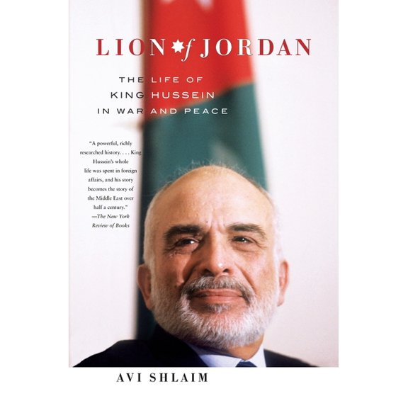 Lion of Jordan: The Life of King Hussein in War and Peace, (Paperback)