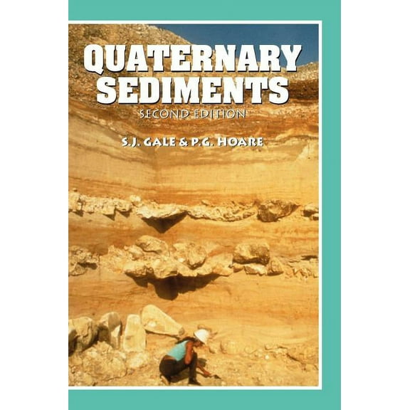 Quaternary Sediments: Petrographic Methods for the Study of Unlithified Rocks (Hardcover)