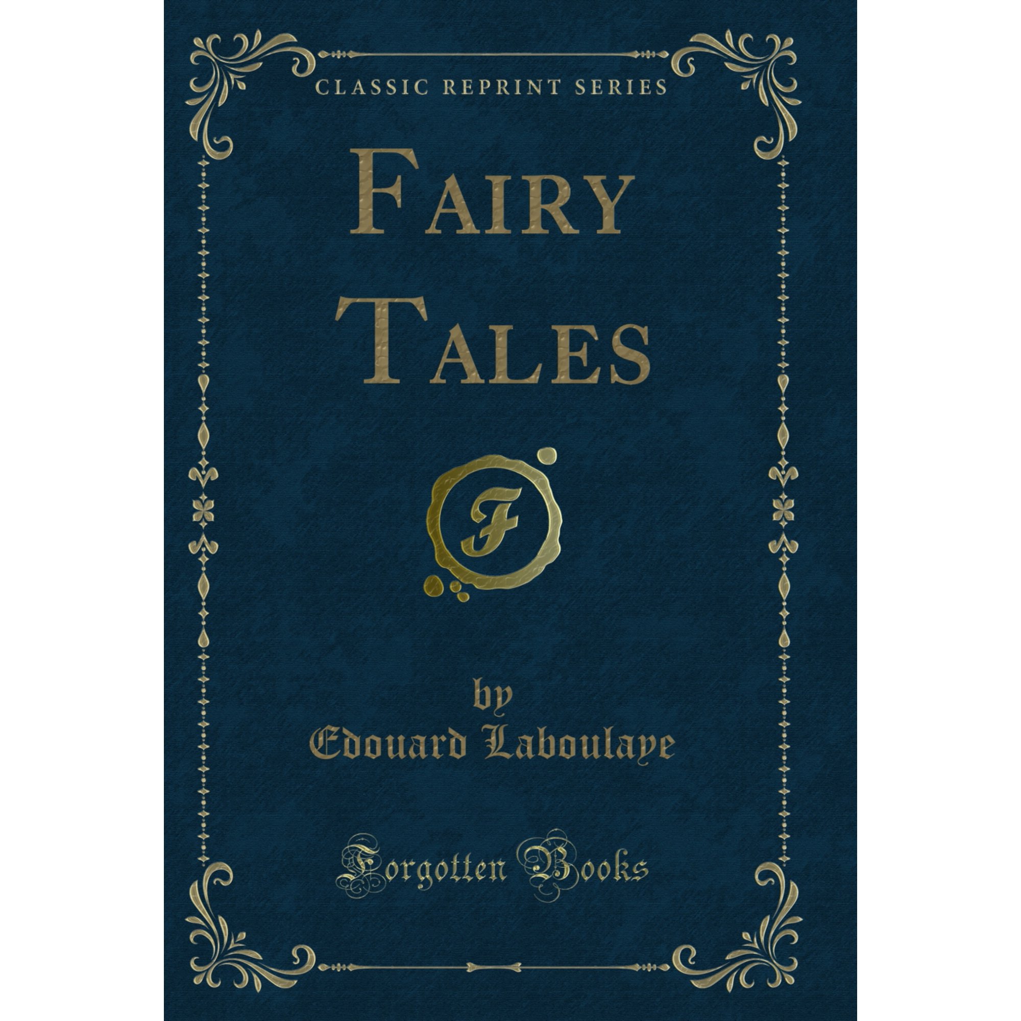 Fairy Tales (Classic Reprint)