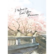 I Want to Eat Your Pancreas (Light Novel) (Paperback)