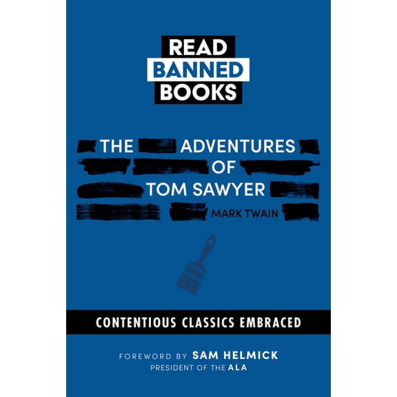 The Adventures of Tom Sawyer: Banned Books, (Paperback)