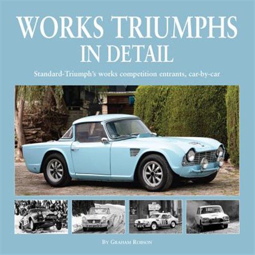 Pre-Owned Works Triumphs In Detail : Standard-Triumph's works competition entrants, car-by-car (Hardcover)