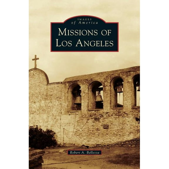 Missions of Los Angeles (Hardcover)