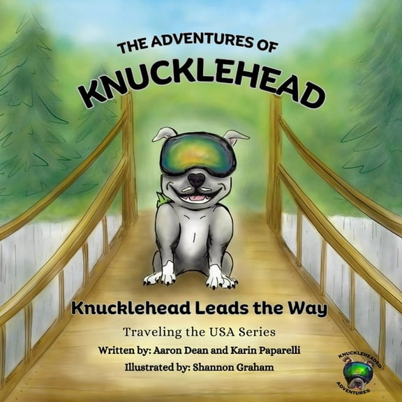 The Adventures of Knucklehead: Knucklehead Leads the Way, (Paperback)