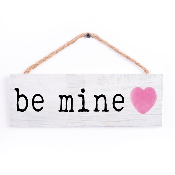 Be Mine Pink Heart 10 x 3.4 Pine Wood Valentine's Decorative String Sign