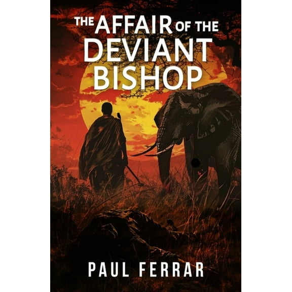 The Affair of the Deviant Bishop, (Paperback)