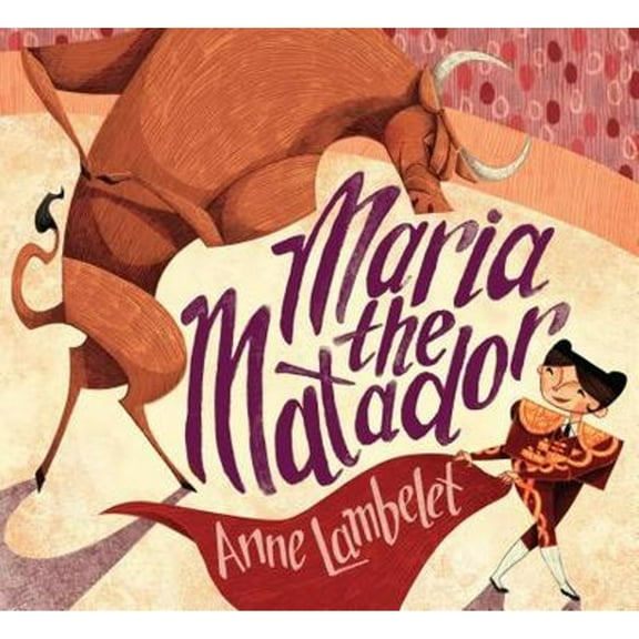 Maria the Matador (Hardcover)