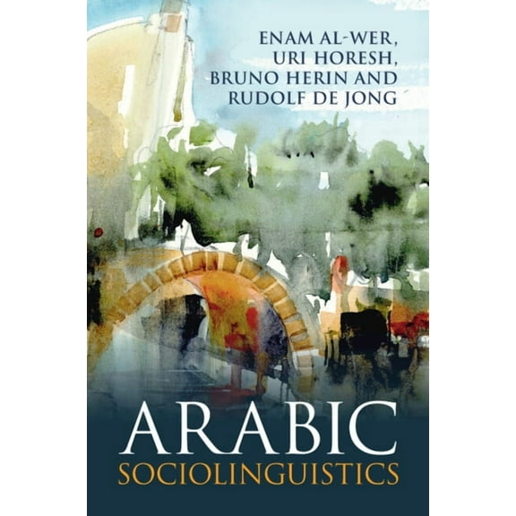 Arabic Sociolinguistics, (Paperback)