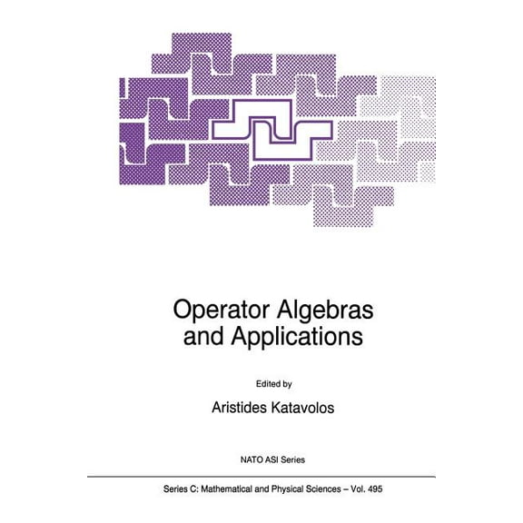 NATO Science Series C: Operator Algebras and Applications, Book 495, (Paperback)