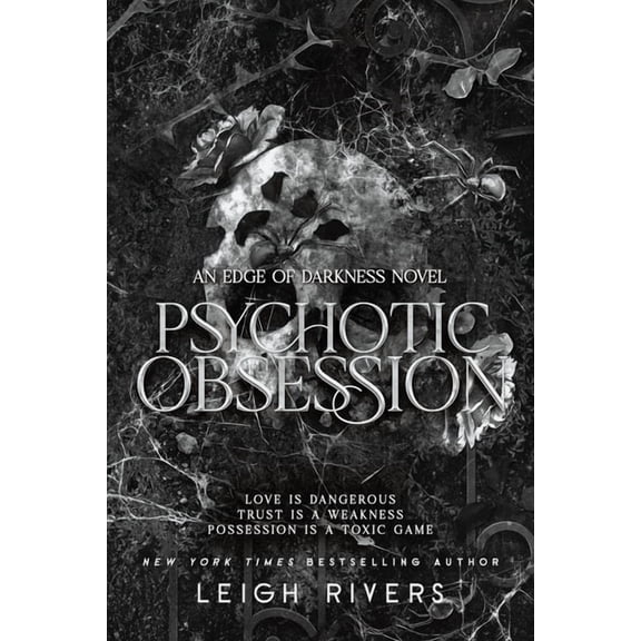 The Edge of Darkness Trilogy Psychotic Obsession: An Edge of Darkness Novel (Paperback)