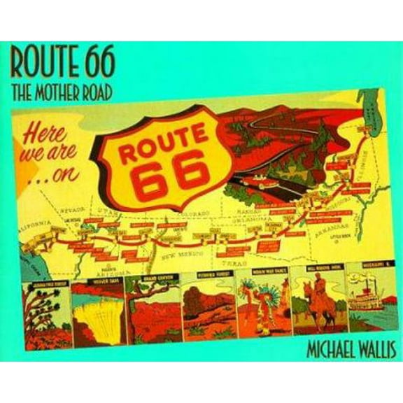 Pre-Owned Route 66 The Mother Road (Hardcover) 0312040490 9780312040499