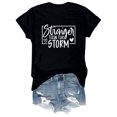 thumbnail image 5 of Ankishi Funny Womens T Shirts Stronger Than The Storm Fashion Casual T Shirt Summer Loose Fit Clothes for Travel Dating, 5 of 7