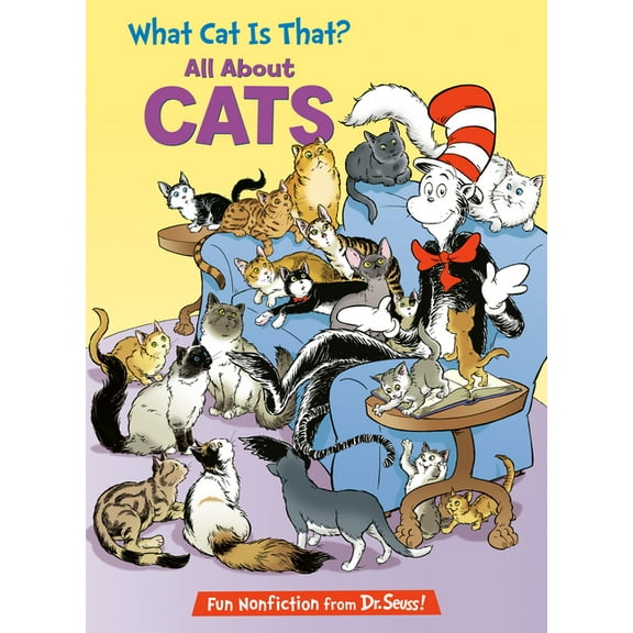 Cat in the Hat's Learning Library What Cat Is That? All about Cats, (Hardcover)