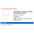thumbnail image 2 of Throttle Cable - Compatible with 1958 - 1965 Volkswagen Beetle 1959 1960 1961 1962 1963 1964, 2 of 2