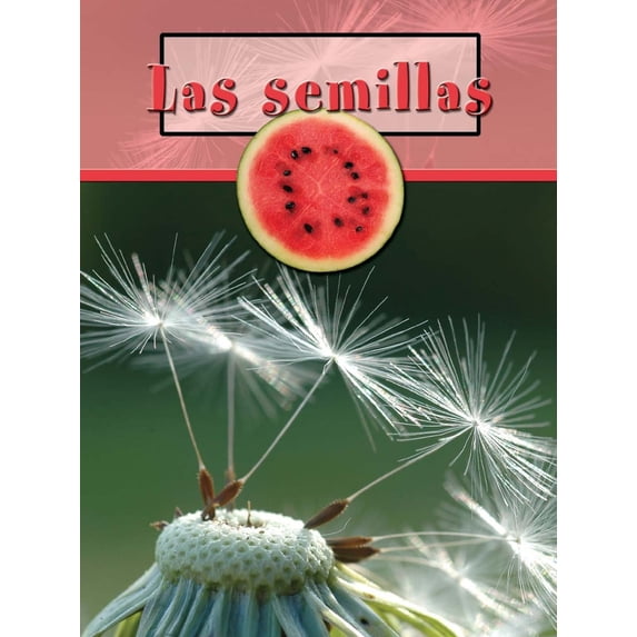 Pre-Owned Las Semillas: Seeds (Paperback) 1627172610 9781627172615