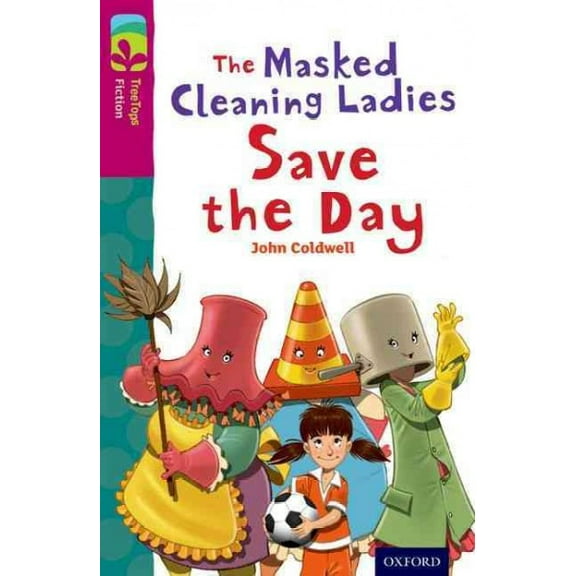 Oxford Reading Tree TreeTops Fiction: Level 10: The Masked C