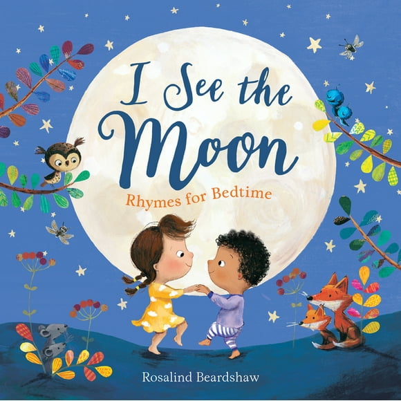 I See the Moon: Rhymes for Bedtime (Hardcover)