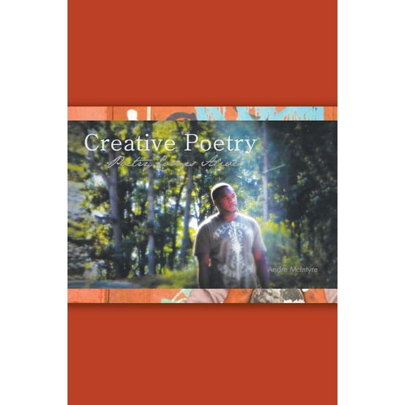 Creative Poetry : Poetry Comes Alive