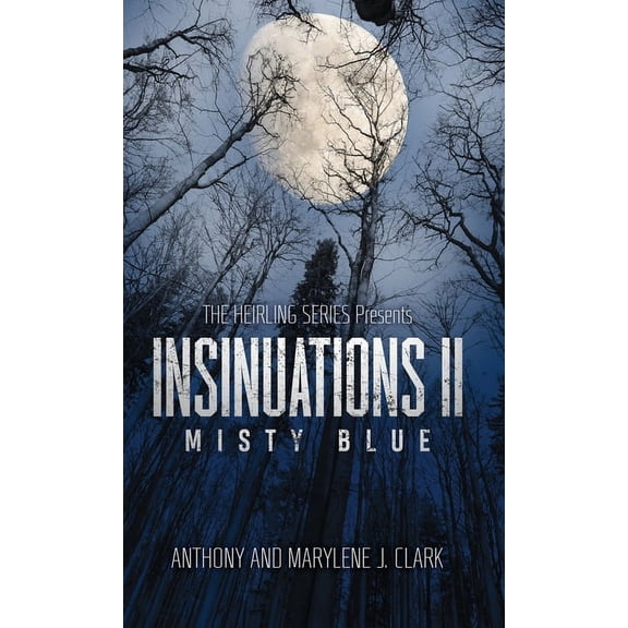 Insinuations II: Misty Blue, (Hardcover)