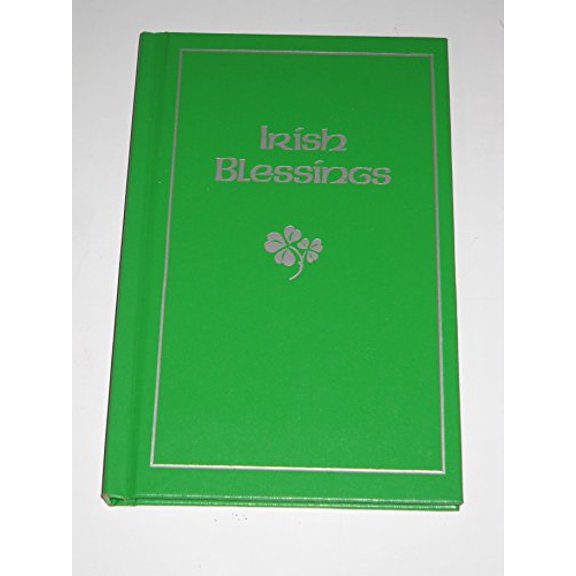 Pre-Owned Irish Blessings: With Legends, Poems & Greetings (Hardcover) 051739989X 9780517399897