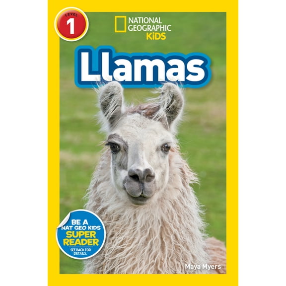 National Geographic Kids Readers Llamas (National Geographic Kids Readers, Level 1), (Paperback)