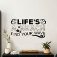 thumbnail image 3 of Life's A Beach Find Your Wave - Beach Life Quotes Waves Silhouette Vinyl Wall Sticker Art Decal Beach Area Ocean Vibes Chill Out Design Beach House Home Decor Stickers Decoration Size (14x20 inch), 3 of 3