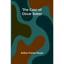 The Case of Oscar Slater, (Paperback)
