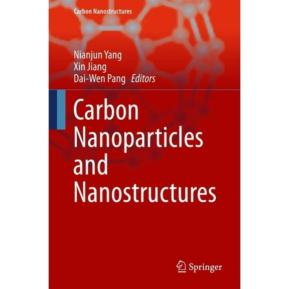 Carbon Nanostructures Carbon Nanoparticles and Nanostructures, (Hardcover)