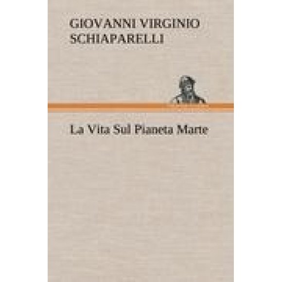 La Vita Sul Pianeta Marte [German]