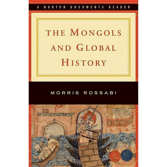 The Mongols and Global History, (Paperback)